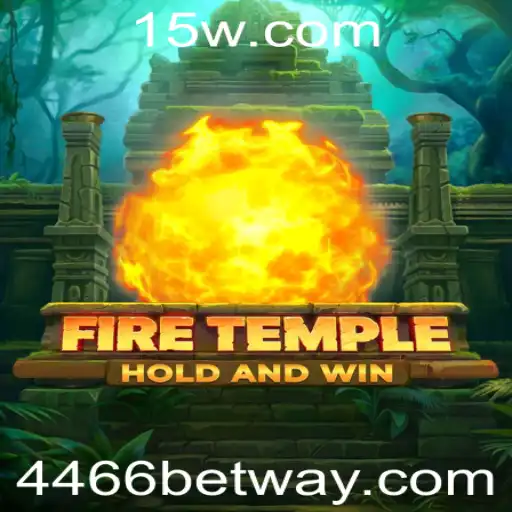 4466bet - Explorando o Envolvente Mundo de FireTemple