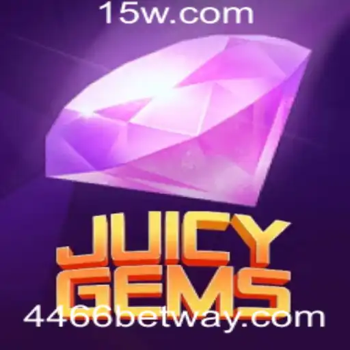 Descubra o Fascinante Mundo de JuicyGems com 4466bet