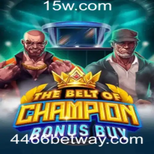 Explorando o Mundo de TheBeltOfChampionBonusBuy: O Jogo do Momento na Plataforma 4466bet