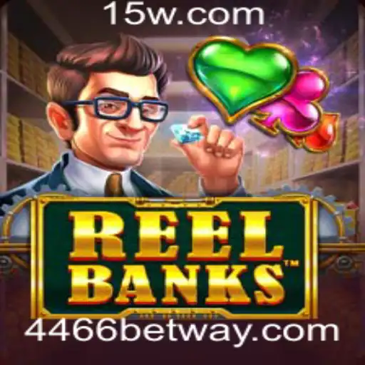 4466bet - Explorando o Fascinante Mundo de ReelBanks - Sua Nova Aventura de Entretenimento Online
