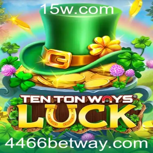 Explorando o Fascinante Mundo de TenTonWaysLuck e Sua Conexão com 4466bet